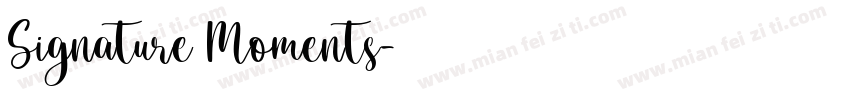 Signature Moments字体转换